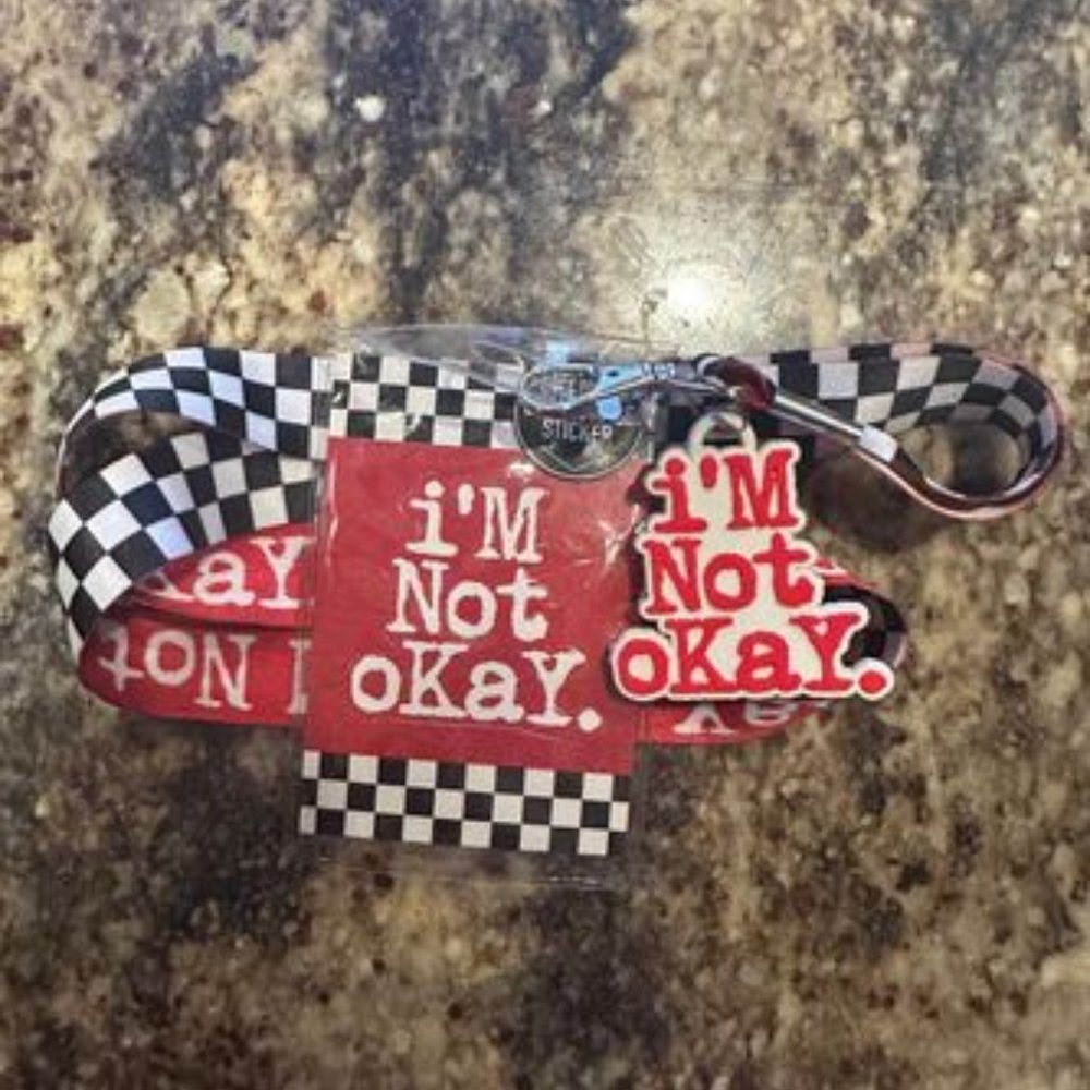 I'm Not Okay Lanyard